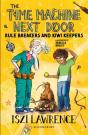 The Time Machine Next Door: Rule Breakers And Kiwi Keepers - Preview