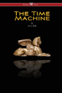 The Time Machine (Wisehouse Classics Edition) - Preview