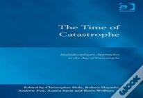 The Time Of Catastrophe