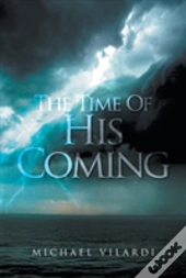 The Time Of His Coming