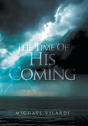 The Time Of His Coming - Preview
