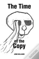 The Time Of The Copy
