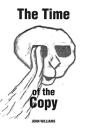 The Time Of The Copy - Preview