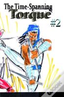 The Time-Spanning Torque #2