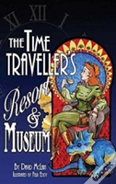 The Time Traveller'S Resort And Museum