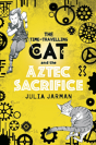 The Time-Travelling Cat And The Aztec Sacrifice - Preview