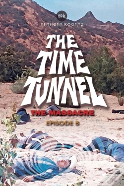 Capa do artigo The Time Tunnel - The Massacre