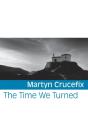 The Time We Turned - Preview
