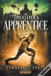 The Timekeeper'S Apprentice