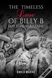 Capa do artigo The Timeless Love Of Billy B For Scheherazade