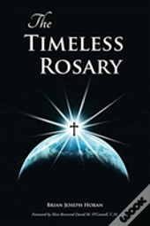 The Timeless Rosary