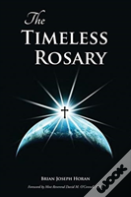 The Timeless Rosary