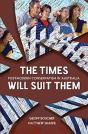 The Times Will Suit Them - Preview