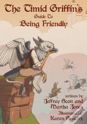 The Timid Griffin'S Guide To Being Friendly