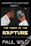 The Timing Of The Rapture