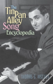 The Tin Pan Alley Song Encyclopedia