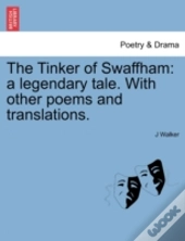 The Tinker Of Swaffham: A Legendary Tale
