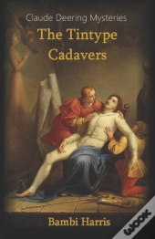 The Tintype Cadavers