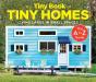 The Tiny Book Of Tiny Homes - Preview