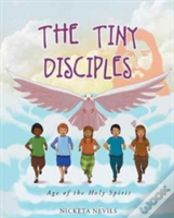 The Tiny Disciples
