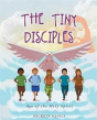 The Tiny Disciples - Preview