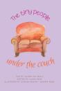 The Tiny People Under The Couch - Preview