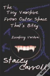The Tiny Vampire From Outer Space That'S Bitey