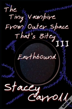 Capa do artigo The Tiny Vampire From Outer Space That'S Bitey Iii