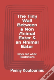 Capa do artigo The Tiny Wall Between A Non Animal Eater & An Animal Eater