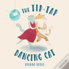 The Tip-Tap Dancing Cat