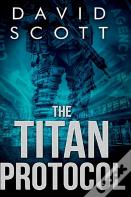 The Titan Protocol