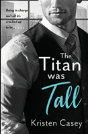 The Titan Was Tall - Preview