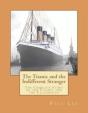 The Titanic And The Indifferent Stranger - Preview