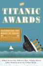 The Titanic Awards - Preview