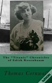 Capa do artigo The "Titanic" Chronicles Of Edith Rosenbaum