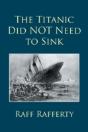 The Titanic Did Not Need To Sink - Preview