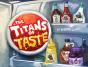 The Titans Of Taste - Preview
