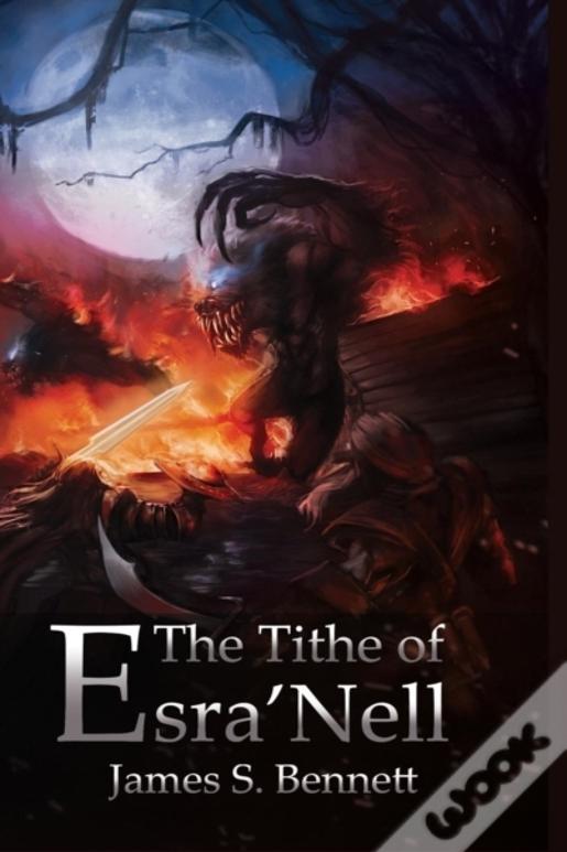 The Tithe Of Esra'Nell