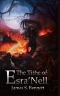 The Tithe Of Esra'Nell - Preview