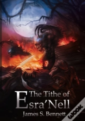 The Tithe Of Esra'Nell