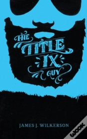 Capa do artigo The Title Ix Guy: Several Short Essays O