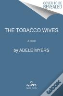 The Tobacco Wives