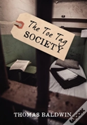 The Toe Tag Society