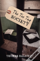 The Toe Tag Society