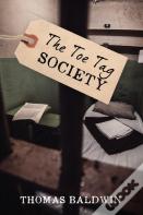 The Toe Tag Society