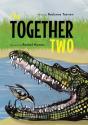 The Together Two - Preview