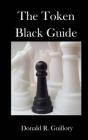 The Token Black Guide: Navigations Throu - Preview