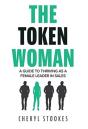 The Token Woman - Preview