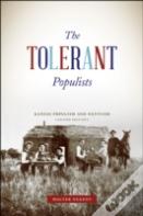 The Tolerant Populists, Second Edition