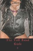 The Toll Road Girls 9